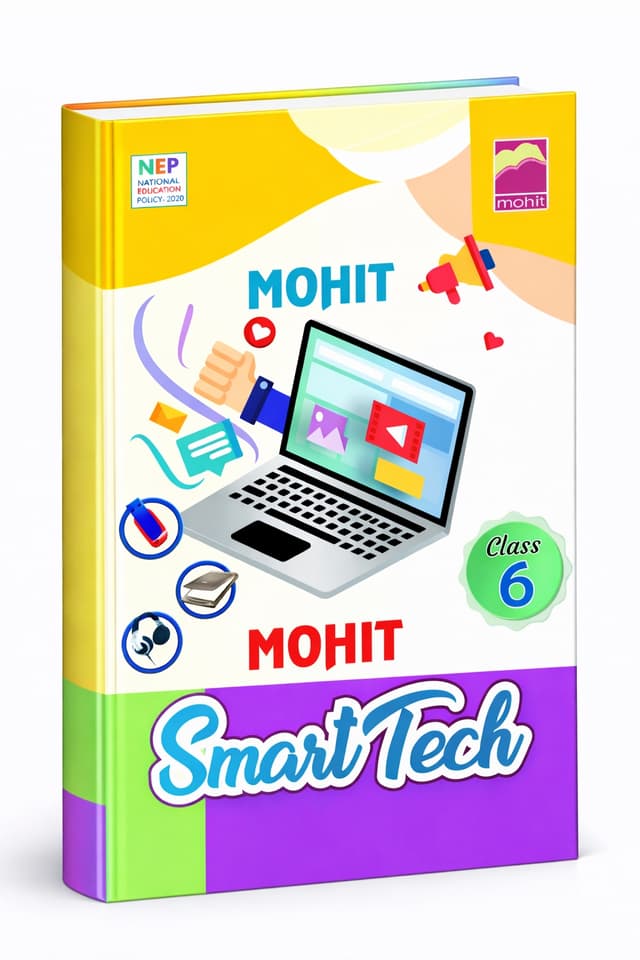 Mohit Smart Tech Class 6 Textbook