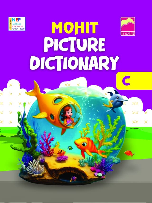 Mohit Picture Dictionary C - UKG Children's Educational Book