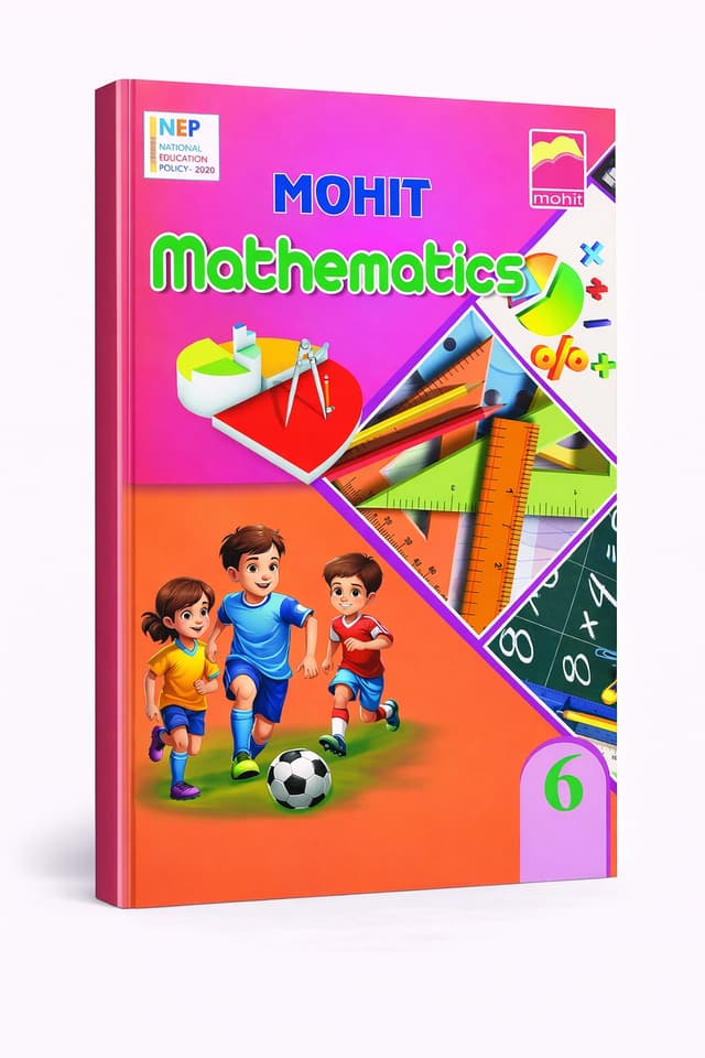 MOHIT Mathematics Class 6 Textbook - NEP 2020